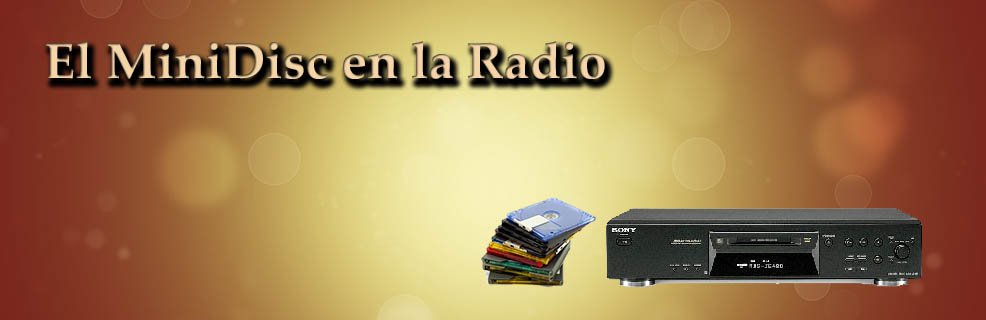 MiniDisc en la radio MiniDisc en la radio
